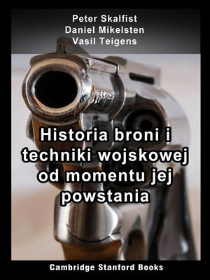 cover image of Historia broni i techniki wojskowej od momentu jej powstania